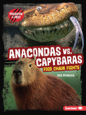 cover image of Anacondas vs. Capybaras